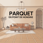 vue sur parquet en point de hongrie dans salon lumineux
